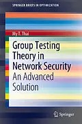 E-Book (pdf) Group Testing Theory in Network Security von My T. Thai