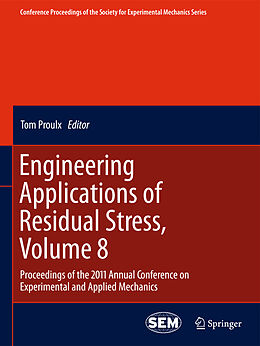 Livre Relié Engineering Applications of Residual Stress, Volume 8 de 