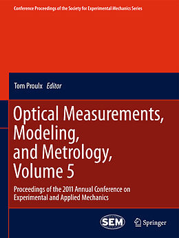 Livre Relié Optical Measurements, Modeling, and Metrology, Volume 5 de 