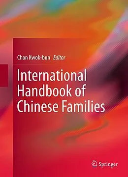 E-Book (pdf) International Handbook of Chinese Families von Chan Kwok-bun