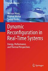 eBook (pdf) Dynamic Reconfiguration in Real-Time Systems de Weixun Wang, Prabhat Mishra, Sanjay Ranka