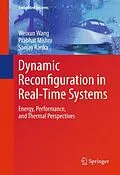 E-Book (pdf) Dynamic Reconfiguration in Real-Time Systems von Weixun Wang, Prabhat Mishra, Sanjay Ranka