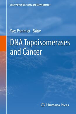 E-Book (pdf) DNA Topoisomerases and Cancer von Yves Pommier