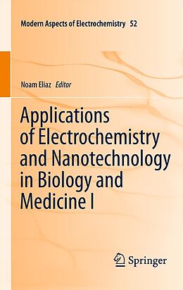 eBook (pdf) Applications of Electrochemistry and Nanotechnology in Biology and Medicine I de Noam Eliaz