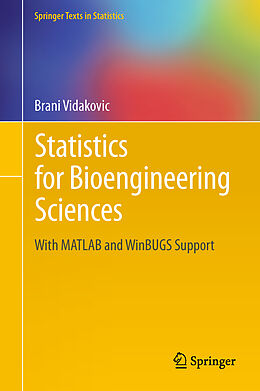 Fester Einband Statistics for Bioengineering Sciences von Brani Vidakovic