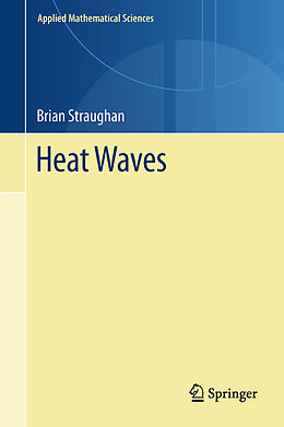 Livre Relié Heat Waves de Brian Straughan