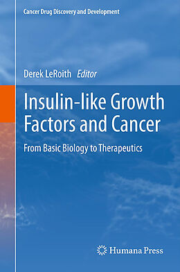 Livre Relié Insulin-like Growth Factors and Cancer de 