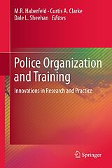 eBook (pdf) Police Organization and Training de M.R. Haberfeld, Curtis A. Clarke, Dale L. Sheehan