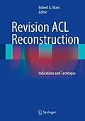 E-Book (pdf) Revision ACL Reconstruction von Robert G. Marx
