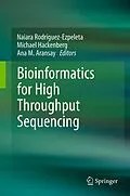 E-Book (pdf) Bioinformatics for High Throughput Sequencing von Naiara Rodríguez-Ezpeleta, Michael Hackenberg, Ana M. Aransay
