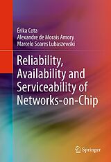 eBook (pdf) Reliability, Availability and Serviceability of Networks-on-Chip de Érika Cota, Alexandre De Morais Amory, Marcelo Soares Lubaszewski