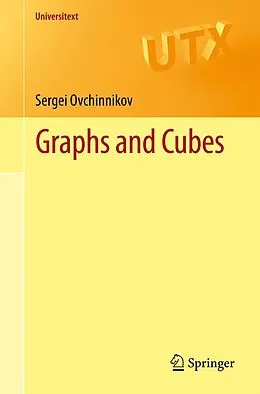 E-Book (pdf) Graphs and Cubes von Sergei Ovchinnikov