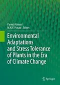 E-Book (pdf) Environmental Adaptations and Stress Tolerance of Plants in the Era of Climate Change von Parvaiz Ahmad, M.N.V. Prasad