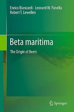 E-Book (pdf) Beta maritima von Enrico Biancardi, Leonard W. Panella, Robert T. Lewellen