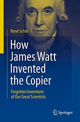 eBook (pdf) How James Watt Invented the Copier de René Schils