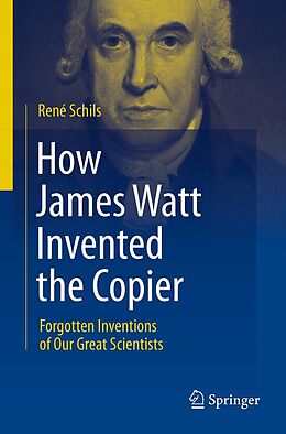 eBook (pdf) How James Watt Invented the Copier de René Schils