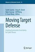 E-Book (pdf) Moving Target Defense von Sushil Jajodia, Anup K. Ghosh, Vipin Swarup