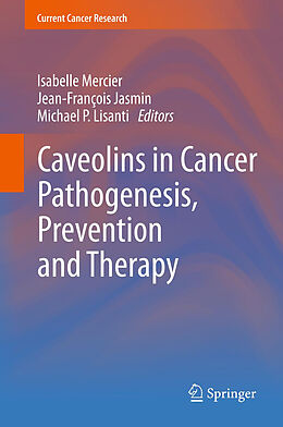 Fester Einband Caveolins in Cancer Pathogenesis, Prevention and Therapy von 