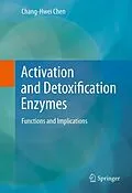 E-Book (pdf) Activation and Detoxification Enzymes von Chang-Hwei Chen