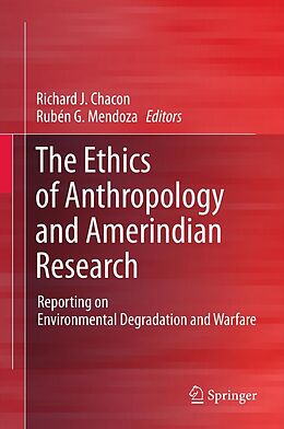 eBook (pdf) The Ethics of Anthropology and Amerindian Research de 