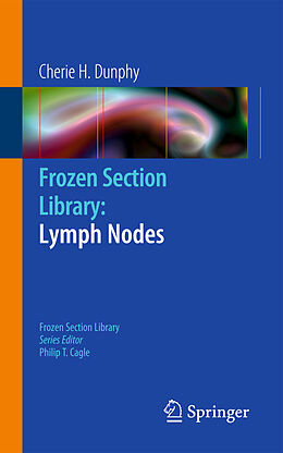 Couverture cartonnée Frozen Section Library: Lymph Nodes de 