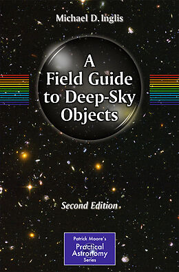 Couverture cartonnée A Field Guide to Deep-Sky Objects de Mike Inglis