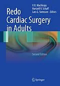 E-Book (pdf) Redo Cardiac Surgery in Adults von V.R. Machiraju, Hartzell V. Schaff, Lars G. Svensson