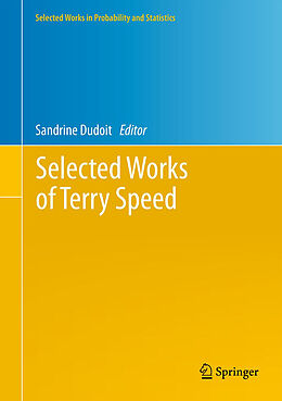 Livre Relié Selected Works of Terry Speed de 