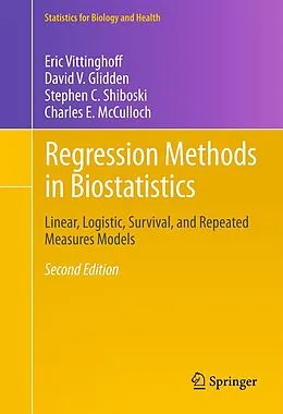 E-Book (pdf) Regression Methods in Biostatistics von Eric Vittinghoff, David V. Glidden, Stephen C. Shiboski