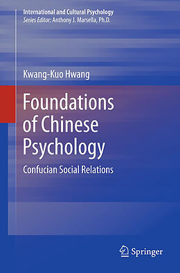 Livre Relié Foundations of Chinese Psychology de Kwang-Kuo Hwang