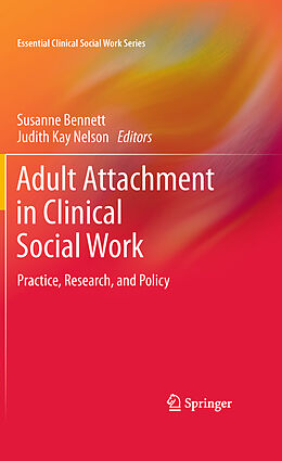 Kartonierter Einband Adult Attachment in Clinical Social Work von 