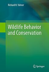 E-Book (pdf) Wildlife Behavior and Conservation von Richard H. Yahner