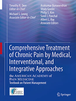 Livre Relié Comprehensive Treatment of Chronic Pain by Medical, Interventional, and Integrative Approaches de 