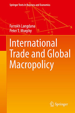 eBook (pdf) International Trade and Global Macropolicy de Farrokh Langdana, Peter T. Murphy