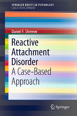 Couverture cartonnée Reactive Attachment Disorder de Daniel F. Shreeve