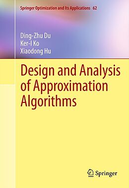 eBook (pdf) Design and Analysis of Approximation Algorithms de Ding-Zhu Du, Ker-I Ko, Xiaodong Hu