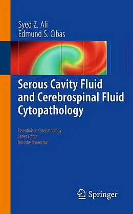 E-Book (pdf) Serous Cavity Fluid and Cerebrospinal Fluid Cytopathology von Syed Z. Ali, Edmund S. Cibas
