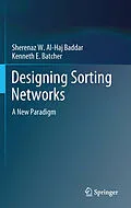 E-Book (pdf) Designing Sorting Networks von Sherenaz W. Al-Haj Baddar, Kenneth E. Batcher