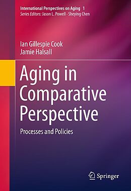 eBook (pdf) Aging in Comparative Perspective de Ian Gillespie Cook, Jamie Halsall