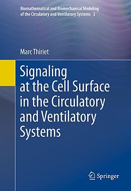 eBook (pdf) Signaling at the Cell Surface in the Circulatory and Ventilatory Systems de Marc Thiriet