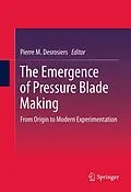 E-Book (pdf) The Emergence of Pressure Blade Making von 