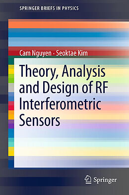 Kartonierter Einband Theory, Analysis and Design of RF Interferometric Sensors von Seoktae Kim, Cam Nguyen