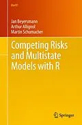 E-Book (pdf) Competing Risks and Multistate Models with R von Jan Beyersmann, Arthur Allignol, Martin Schumacher