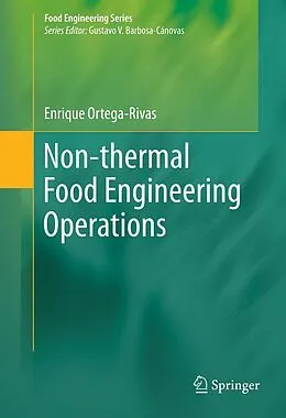 E-Book (pdf) Non-thermal Food Engineering Operations von Enrique Ortega-Rivas