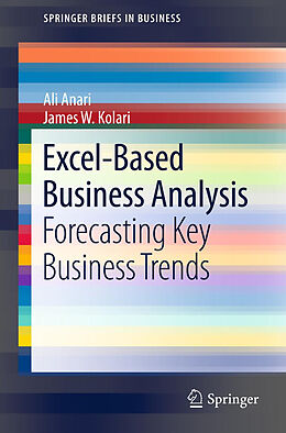 Kartonierter Einband Excel-Based Business Analysis von James W. Kolari, Ali Anari