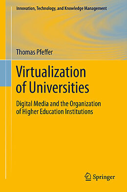 Fester Einband Virtualization of Universities von Thomas Pfeffer