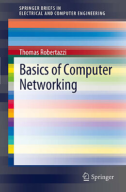 E-Book (pdf) Basics of Computer Networking von Thomas Robertazzi