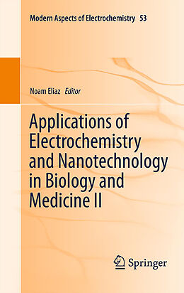 Livre Relié Applications of Electrochemistry and Nanotechnology in Biology and Medicine II de 