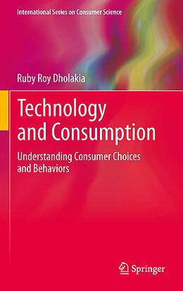 eBook (pdf) Technology and Consumption de Ruby Roy Dholakia