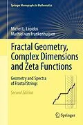 E-Book (pdf) Fractal Geometry, Complex Dimensions and Zeta Functions von Michel L. Lapidus, Machiel Van Frankenhuijsen